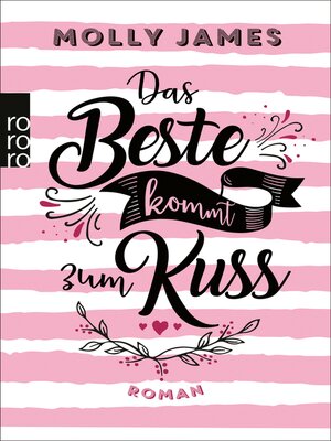 cover image of Das Beste kommt zum Kuss